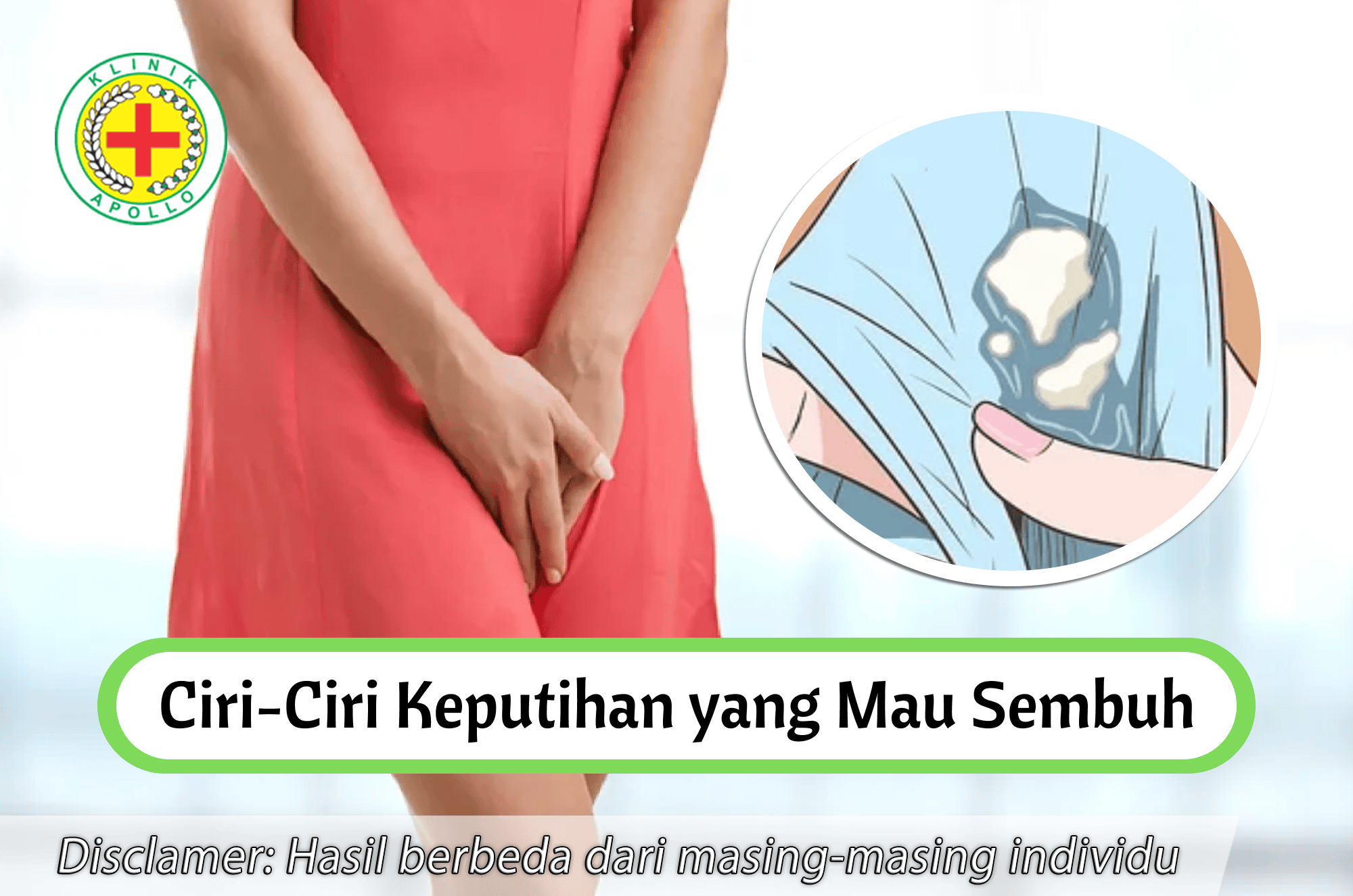 Perhatikan ciri-ciri keputihan yang mau sembuh dengan pemeriksaan medis dengan dokter ahli ginekologi.